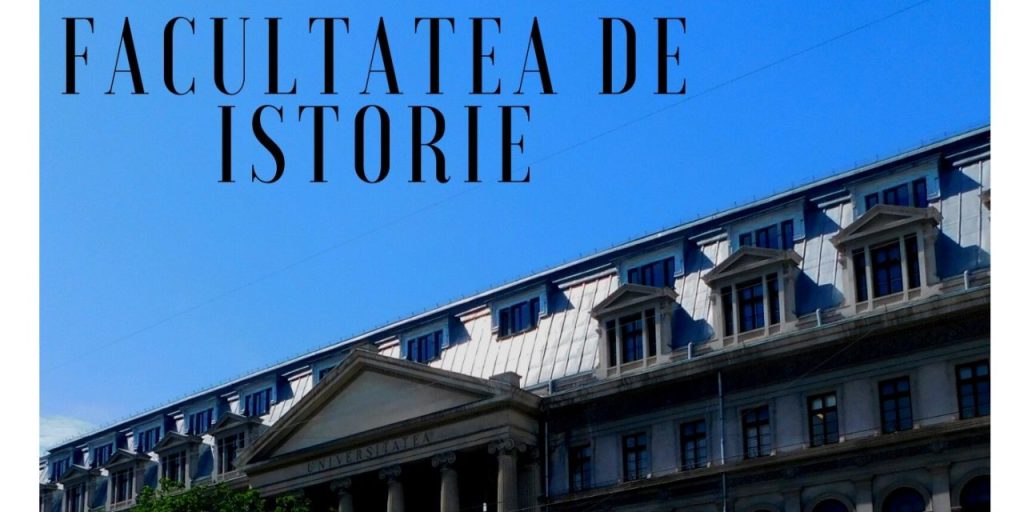 Săptămâna Porților Deschise la Facultatea de Istorie a Universității din București