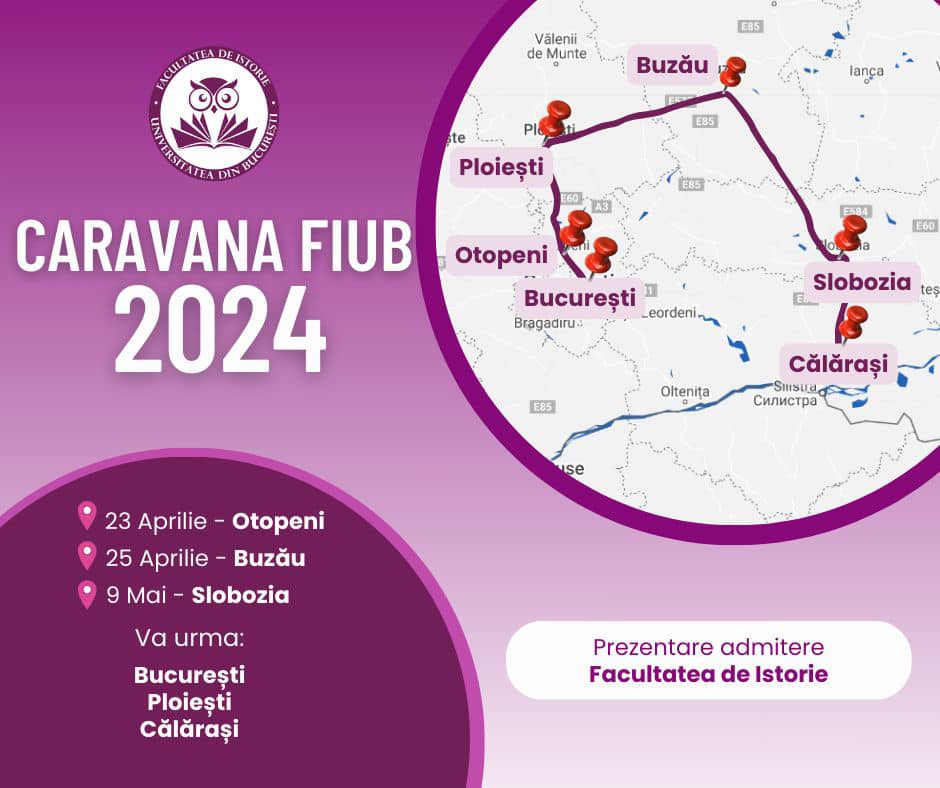 Facultatea de Istorie a Universității din București invită viitorii studenți la „Caravana FIUB”