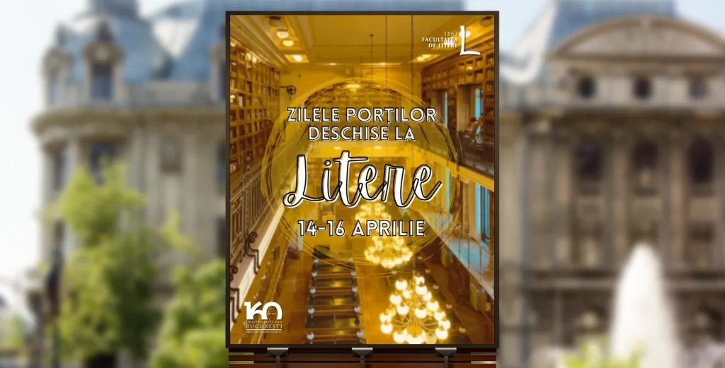 Ce înseamnă să fii student la Facultatea de Litere? Hai să descoperi la Zilele Porților Deschise!