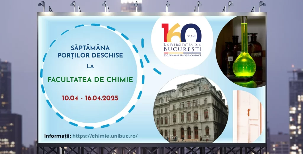 Facultatea de Chimie a UB invită toți tinerii pasionați de lumea elementelor chimice să participe la Zilele Porților Deschise